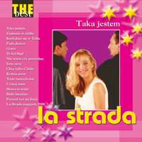 La Strada - Taka jestem (The Best)