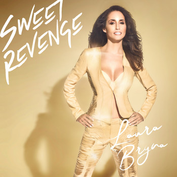 Laura Bryna - Sweet Revenge