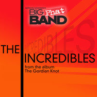 Gordon Goodwin's Big Phat Band - The Incredibles