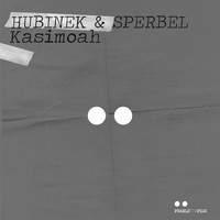 Hubinek & Sperbel - Kasimoah
