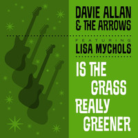 Davie Allan and the Arrows - Is the Grass Really Greener