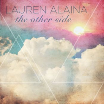 Lauren Alaina - The Other Side