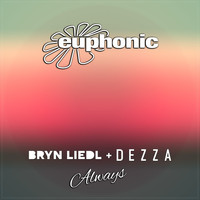 Bryn Liedl & Dezza - Always