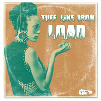 Tuff Like Iron - Load
