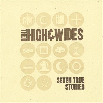 The High and Wides - Seven True Stories (Explicit)