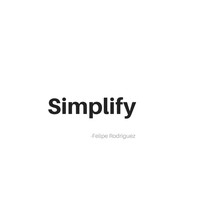 Felipe Rodriguez - Simplify