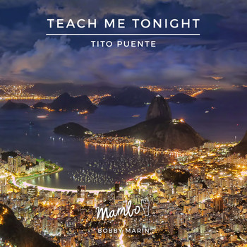 Tito Puente - Teach Me Tonight (feat. Zoot Sims)
