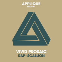Rap-Scallion - Vivid Prosaic (Original Mix)
