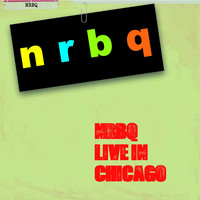 NRBQ - Live in Chicago