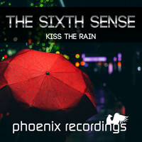 The Sixth Sense - Kiss the Rain