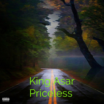 King Asar - Priceless (Explicit)