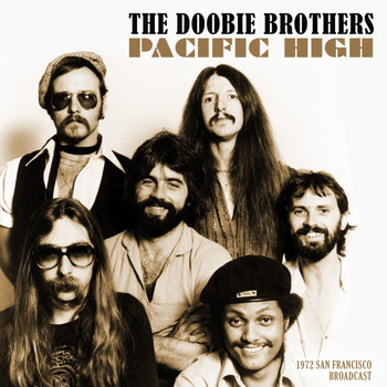 The Doobie Brothers - Pacific High (Live 1972)