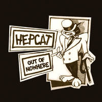 Hepcat - Out Of Nowhere