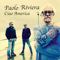 Paolo Riviera - Ciao America