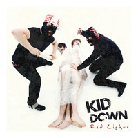 Kid Down - Red Lights (Explicit)