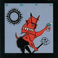 SNFU - Something Green And Leafy This Way Comes (Explicit)