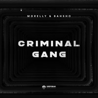 Morelly, Bahsho - Criminal Gang