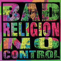 Bad Religion - No Control (Explicit)