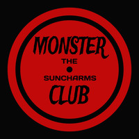 The Suncharms - Monster Club