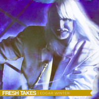 Edgar Winter - Fresh Takes