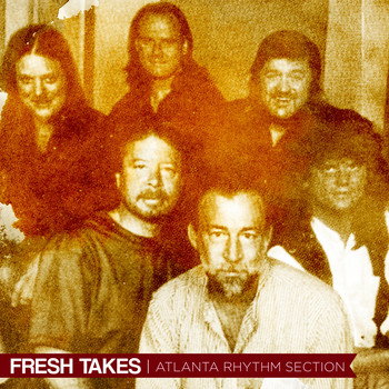 Atlanta Rhythm Section - Fresh Takes