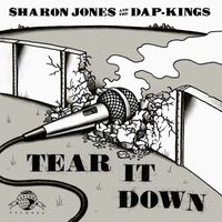 Sharon Jones & The Dap-Kings - Tear It Down