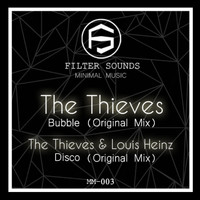 The Thieves - Bubble