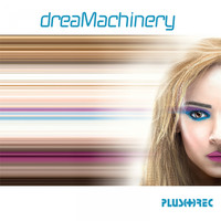 Dreamachinery - Dreamachinery