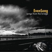 Evensong - Songs from the Bridge