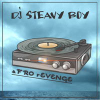 DJ Steavy Boy - Afro Revenge