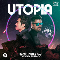 Rafael Dutra - Utopia