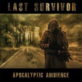 David Arkenstone - Last Survivor: Apocalyptic Ambience