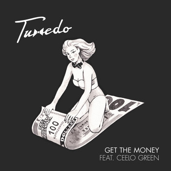Tuxedo and CeeLo Green - Get The Money