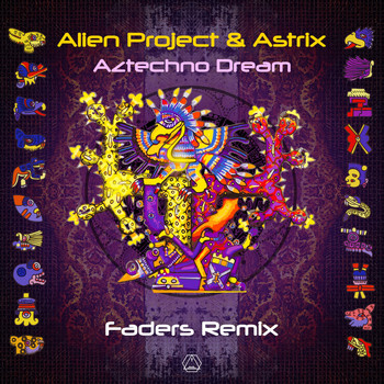 Alien Project - Aztechno Dream (Faders Remix)