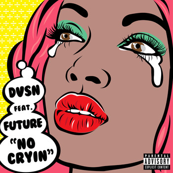 dvsn - No Cryin (feat. Future) (Explicit)