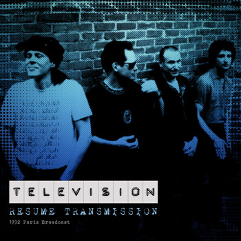 Television - Resume Transmission (Live 1992)