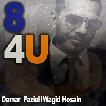 Oemar, Faziel & Wagid Hosain - 8 4 U