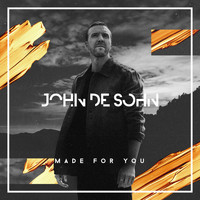 John De Sohn - Made For You