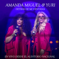Amanda Miguel - Detrás De Mi Ventana (En Vivo Desde El Auditorio Nacional)