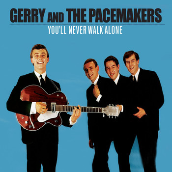 Gerry & The Pacemakers - You'll Never Walk Alone