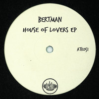 Bertman - House Of Lovers