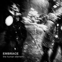 Embrace - The Human Element
