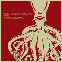 World Vibes Music Project - Tibet (Radio Extended Mix)