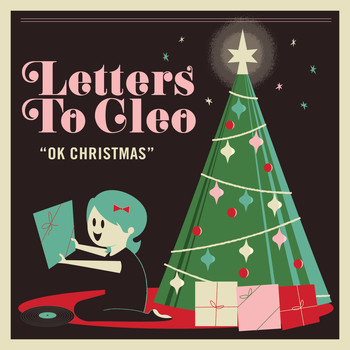 Letters To Cleo - OK Christmas