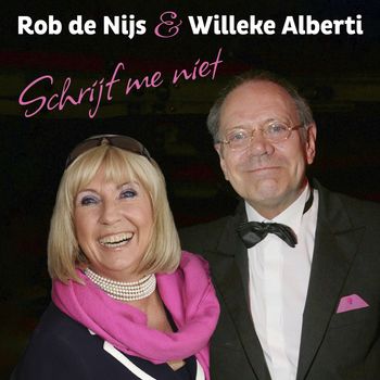 Rob De Nijs - Schrijf Me Niet