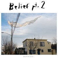Mount Eerie - Belief Pt. 2