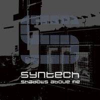 Syntech - Shadows Above Me