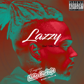 Eneygriega featuring Villa Cash - Lazzy (Explicit)