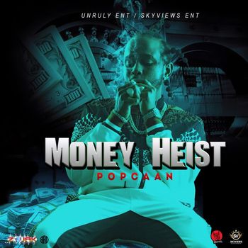 Popcaan - Money Heist (Explicit)