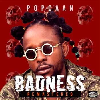 Popcaan - Badness (Remastered) (Explicit)